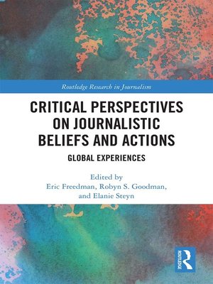 cover image of Critical Perspectives on Journalistic Beliefs and Actions